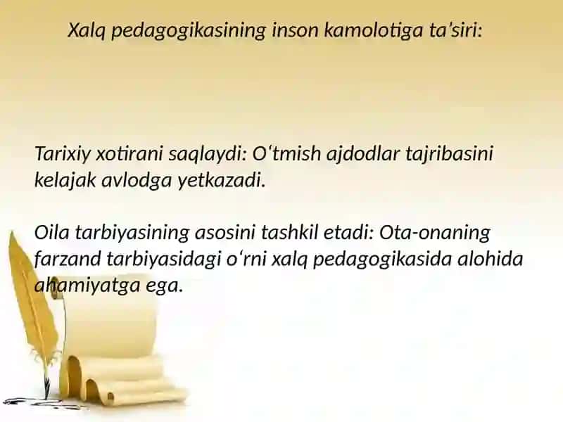 Inson kamolotida xalq pedagogikasining tutgan oʻrni 4
