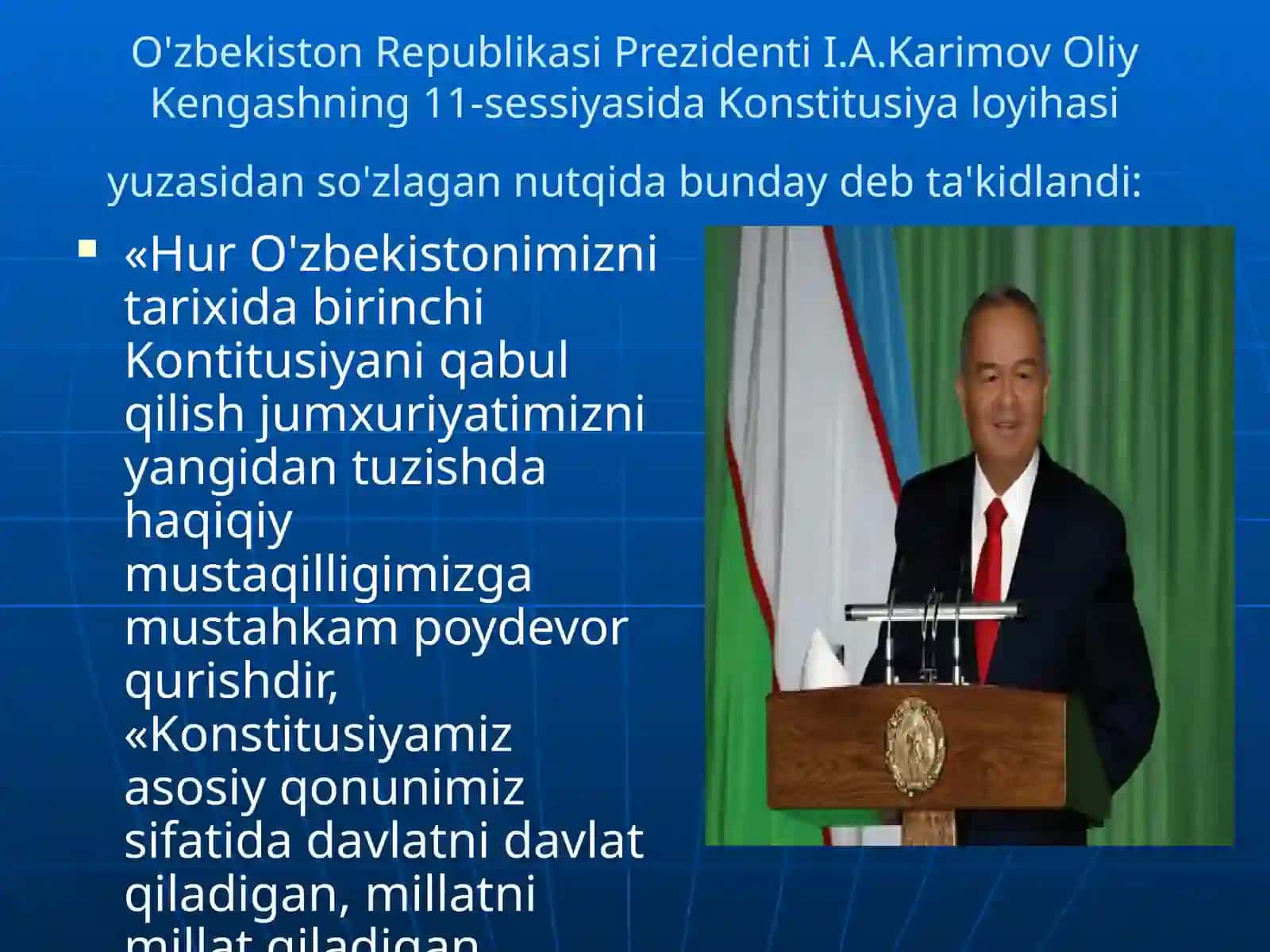 O’zbekiston Respublikasi Konstitutsiyasi qabul qilinishi 4