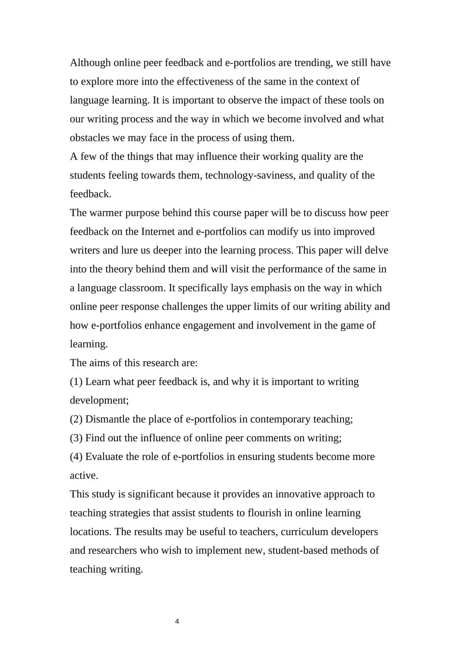 THE EFFECTIVENESS OF ONLINE PEER FEEDBACK AND E-PORTFOLIOS IN DEVELOPING WRITING SKILLS AND ENCOURAGING STUDENT PARTICIPATION 4