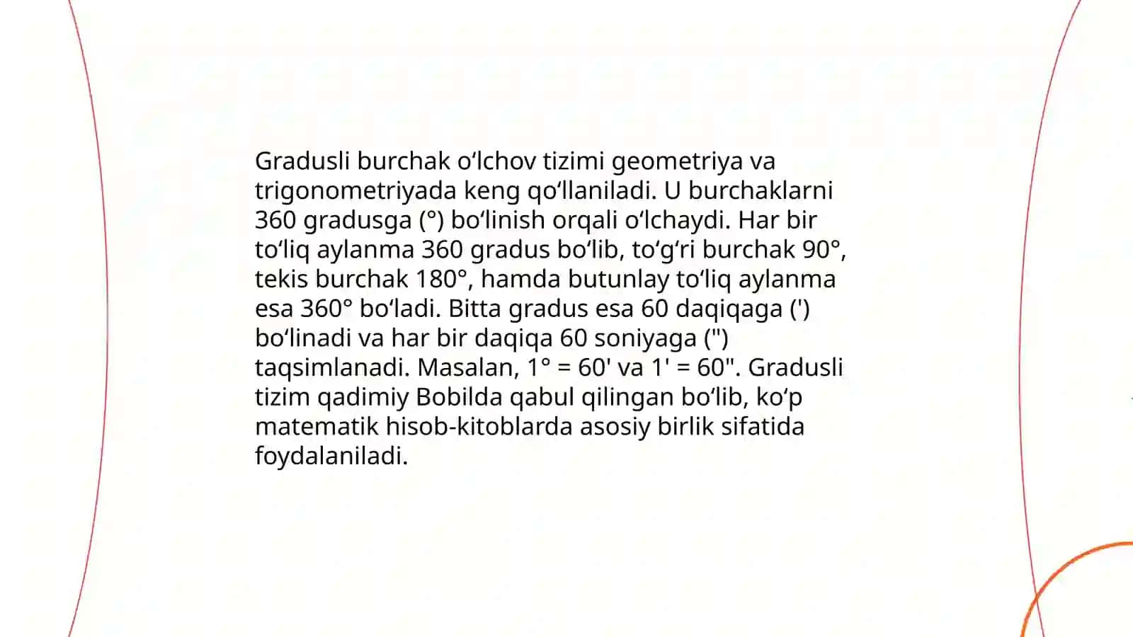 Burchak õlchovlari turlarini õrganish va har bir õlchov turining qõllanilish sohasini aniqlash, õlchovlar bõyicha taklif berish 4