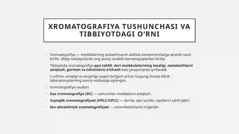 Xromatografiyaning Tibbiy Izlanishlardagi Imkoniyatlari 4