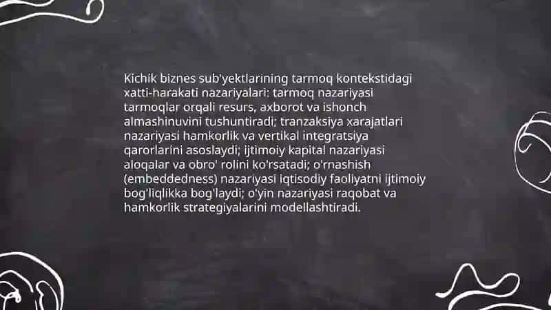 Tarmoq faoliyatida kichik biznes sub'yektlarining xatti-harakati va tarmoq taklifini aniqlashning nazariy-uslubiy asoslari 4