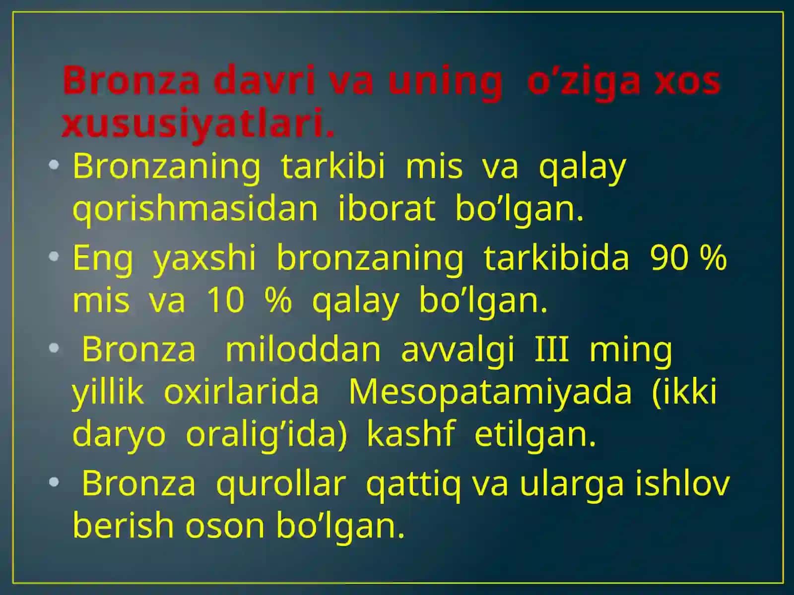 Bronza davri va uning o’rganilishi 4