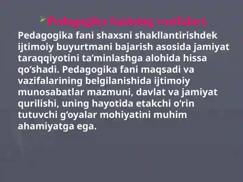 Pedagogika fanining maqsad va vazifalari 4