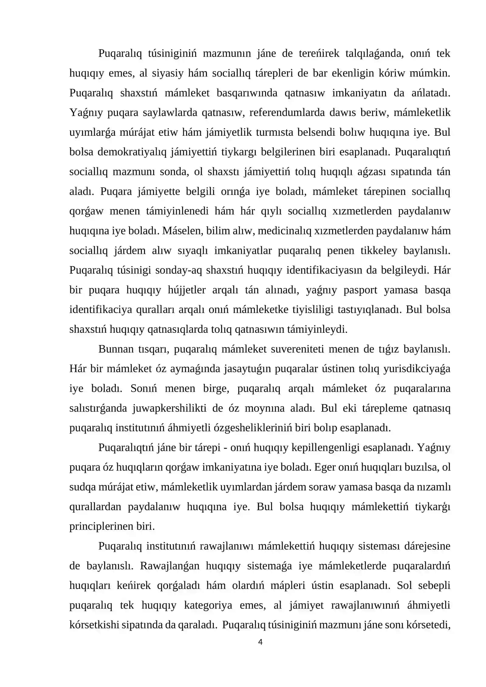 "Puqaralıq" túsinigi. Birden bir puqaralıq, Puqaralardıń huqıqların qorģaw, Puqaralardıń jeke huqıq hám erkinlikleri 4