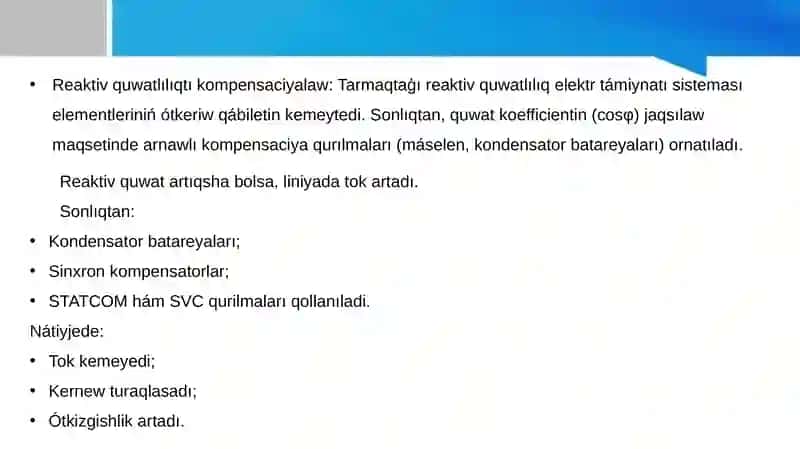 Elektr tarmaqlarınıń ótkizgishshlik qábiletin arttırıw ushın kóriletuǵın tiykarǵı ilajlar. 4