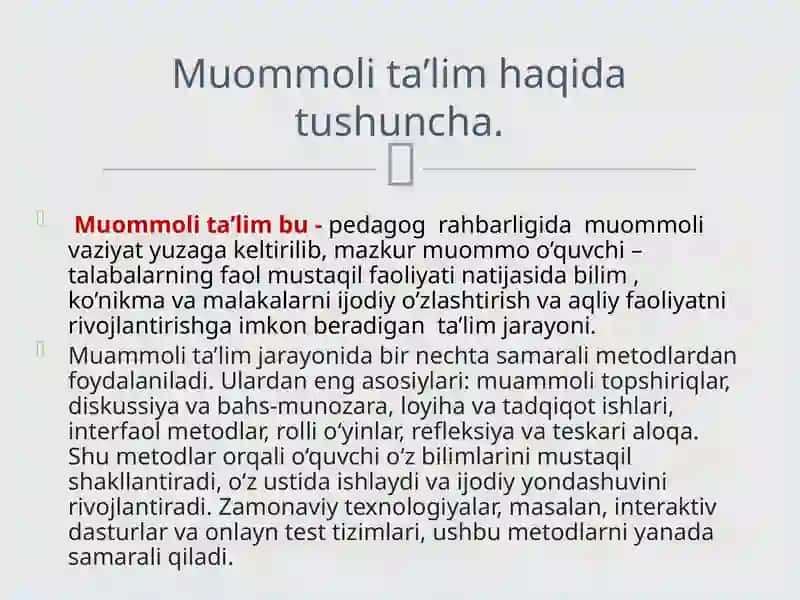 Muammoli ta'lim rivojlantiruvchi ta'lim texnologiyasi 4