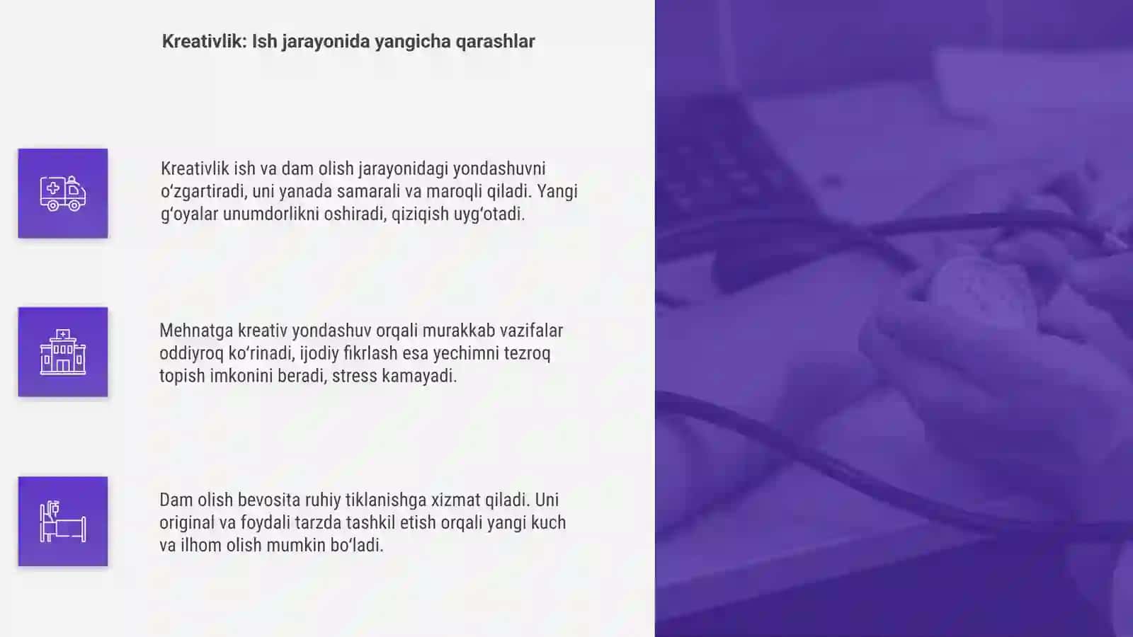 Mehnat qilish va dam olish jarayoniga kreativ yondashuv 4