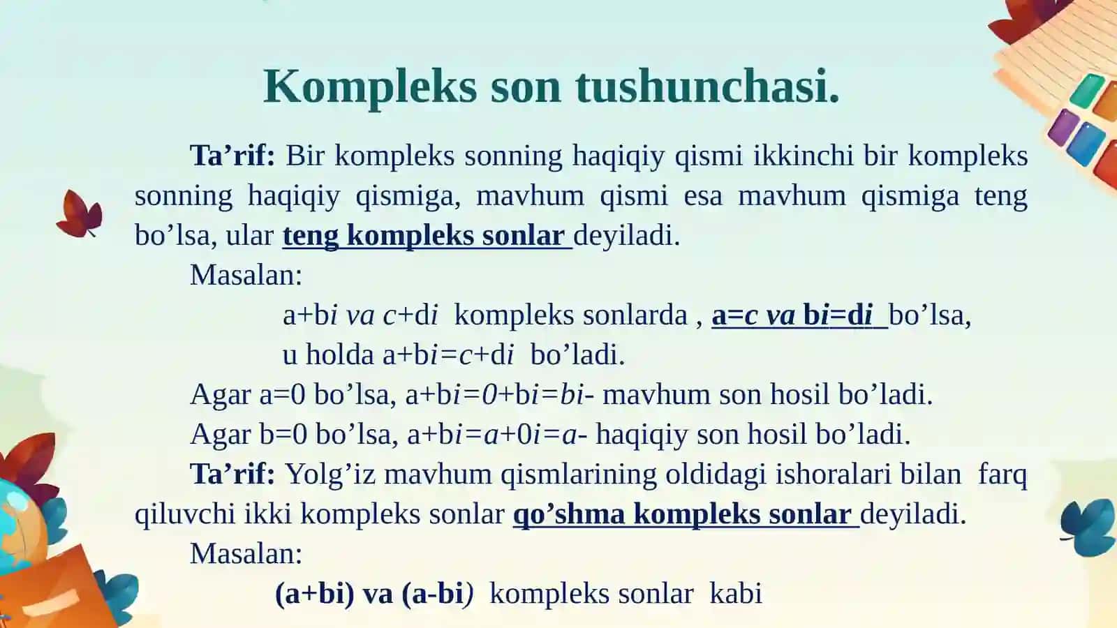 Kompleks sonlar. Mavhum son tushunchasi.Kompleks son va uning turli shakllari 4