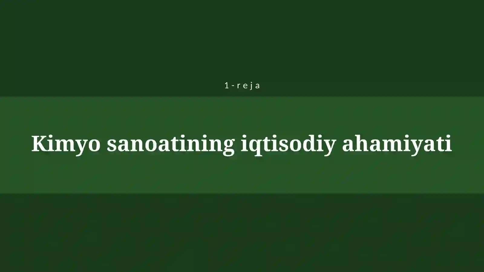 O'ZBEKISTONNING KIMYO SANOATI 4