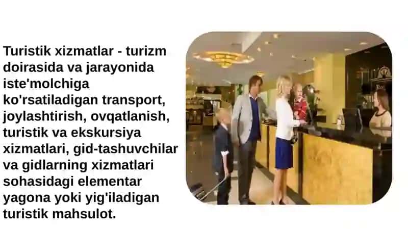 Xalqaro turizmda xizmat ko'rsatish madaniyati. 4