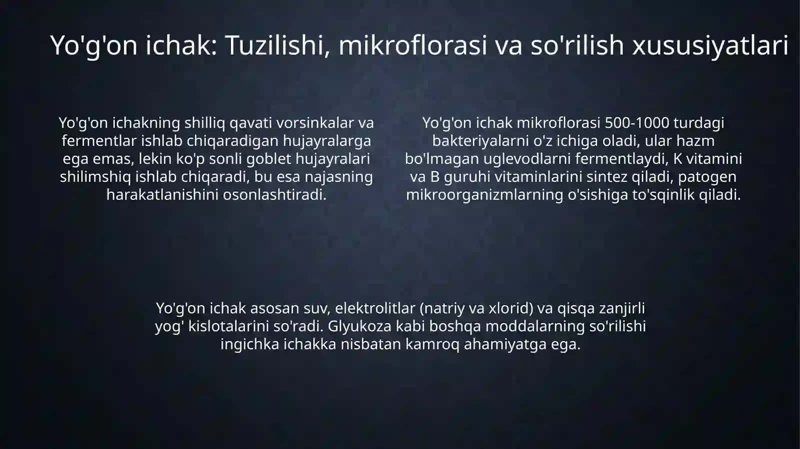 Ingichka va yo'g'on ichakda ovqat hazm qilishning uziga xosligi 4