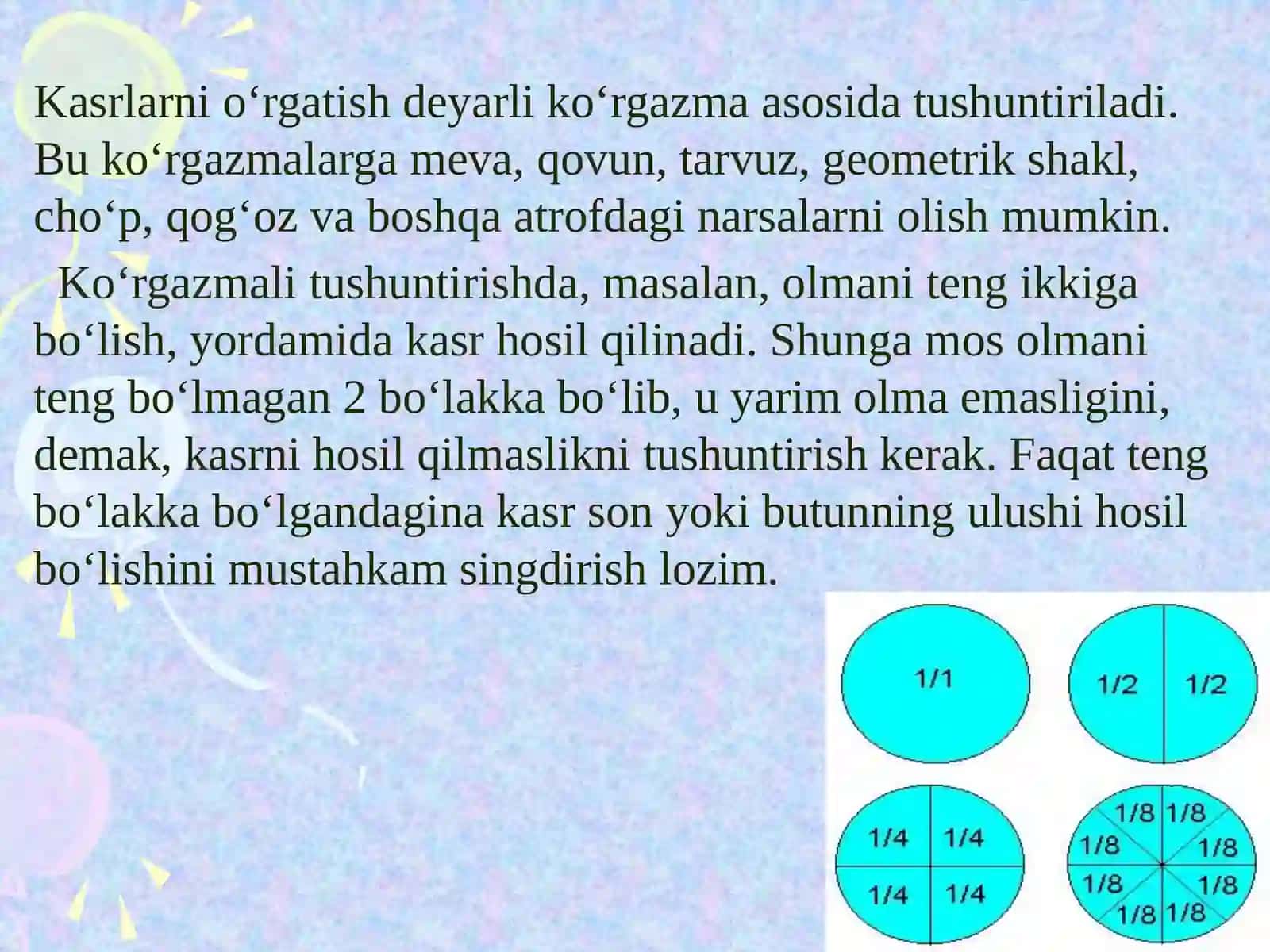 Ulush va kasr. Kasrlar ustida ogʻzaki va yozma hisoblash va taqqoslash usullari 4