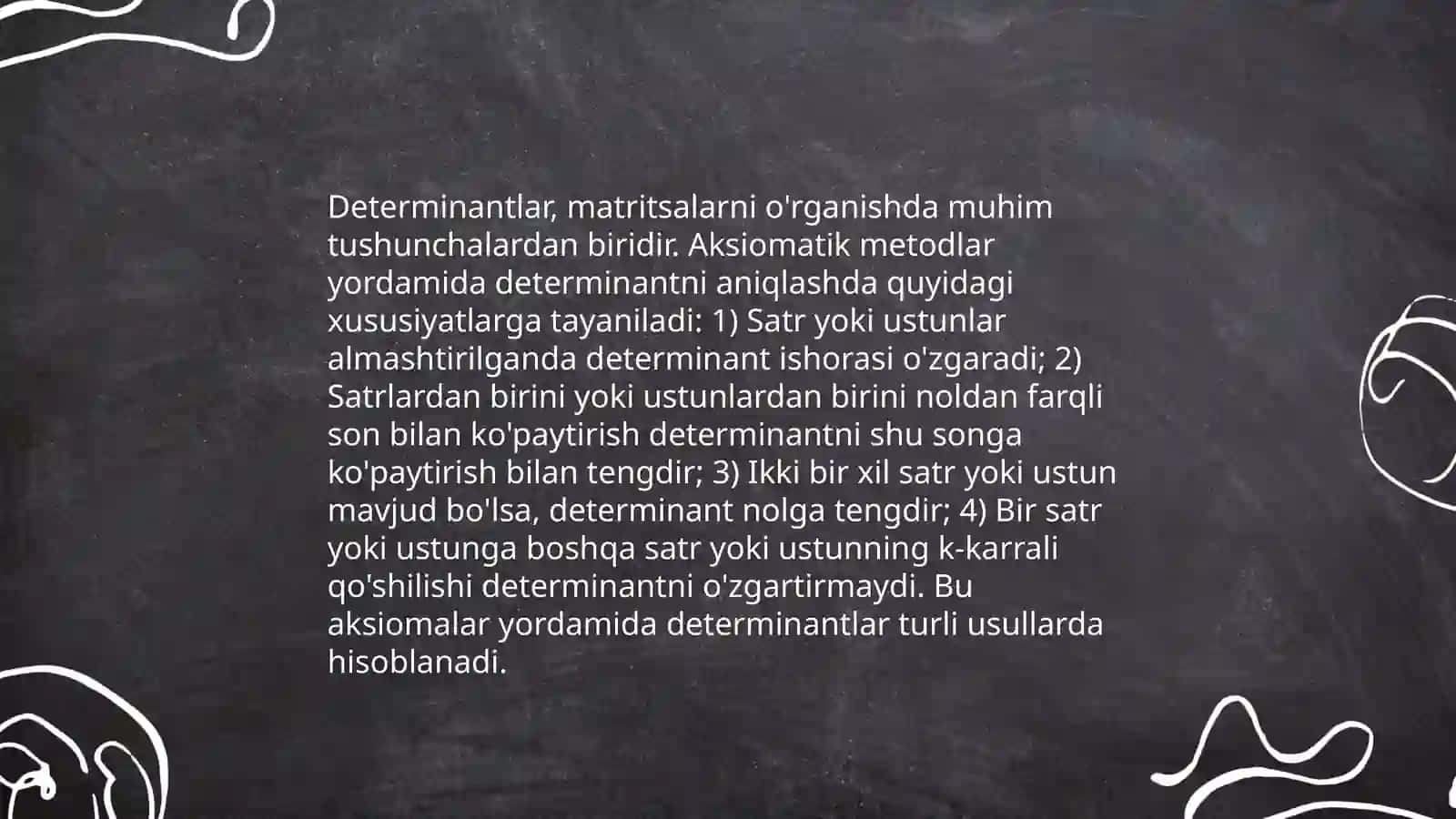 Determinantlar nazariyasini aksiomatik qurish 4