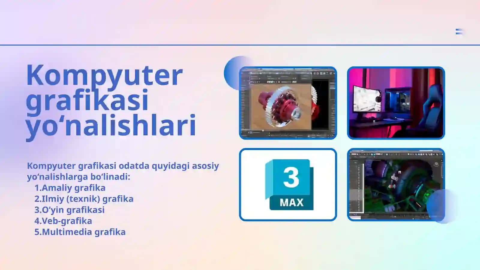 Komputer grafikasi va uning turlari 4