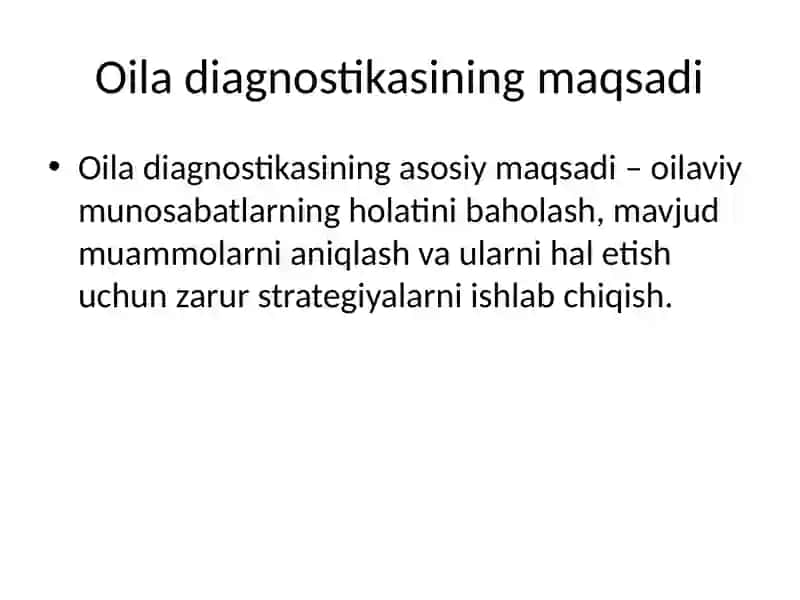 OILA DIAGNOSTIKASI VA KONSULTATSIYASI 4