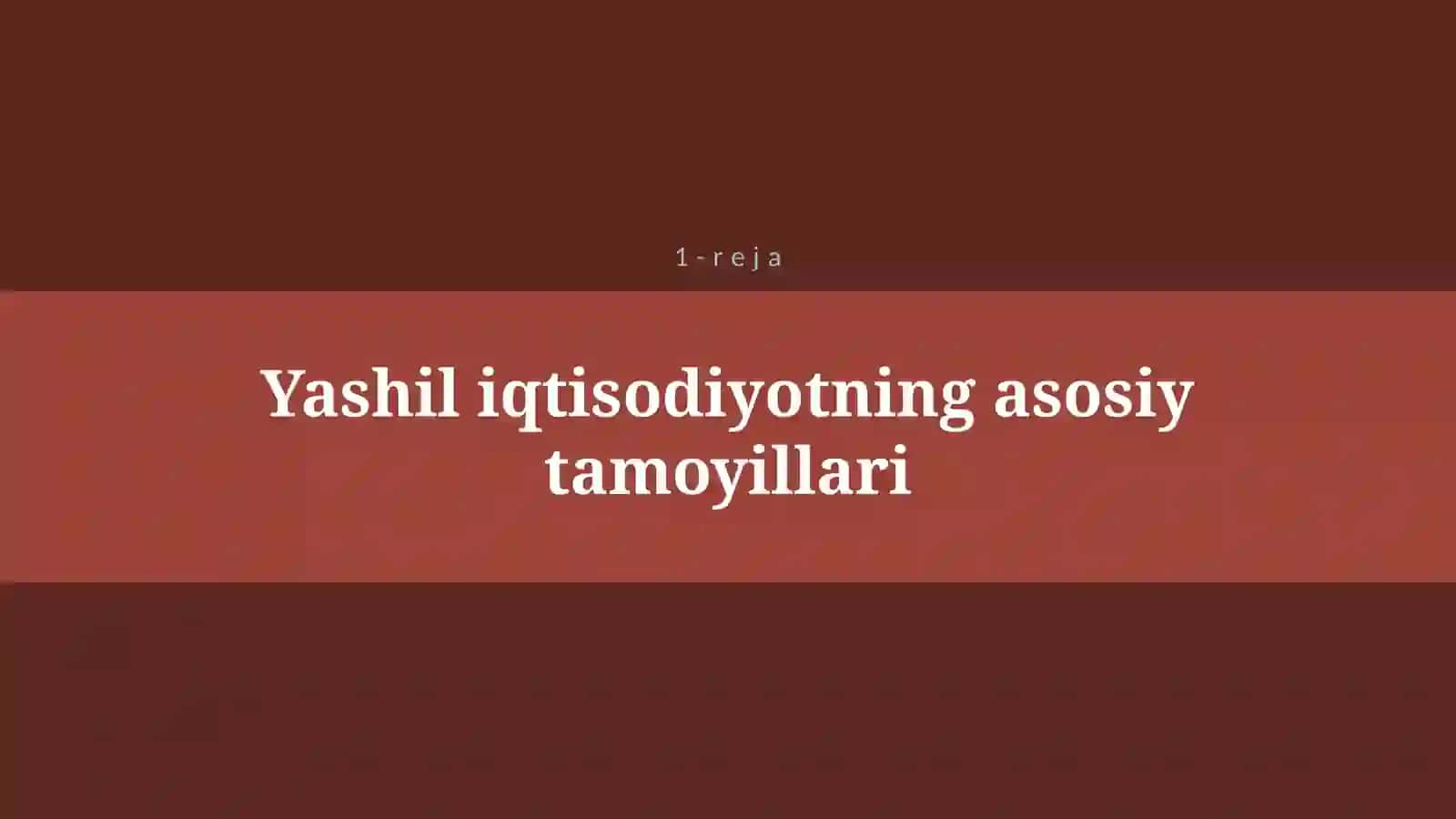 YASHIL IQTISODIYOTGA O’TISH STRATEGIYASI 4