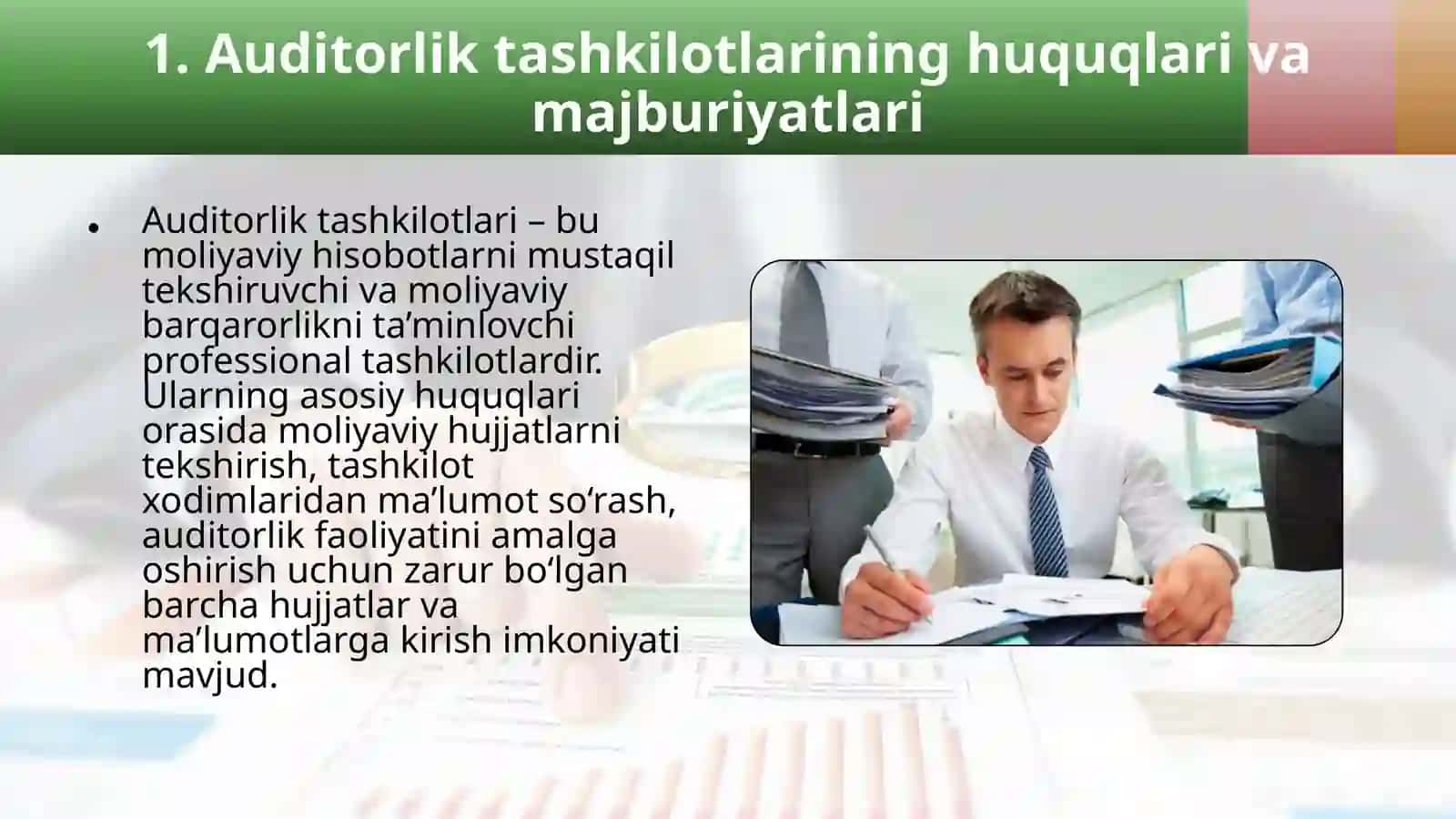 Auditorlik tashkilotlar va auditorlarning huquqlari hamda majburiyatlari. 4