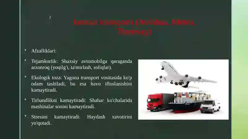 Yo‘lovchilar transporti turlaridan foydalanishning afzalligi va kamchiliklari 4