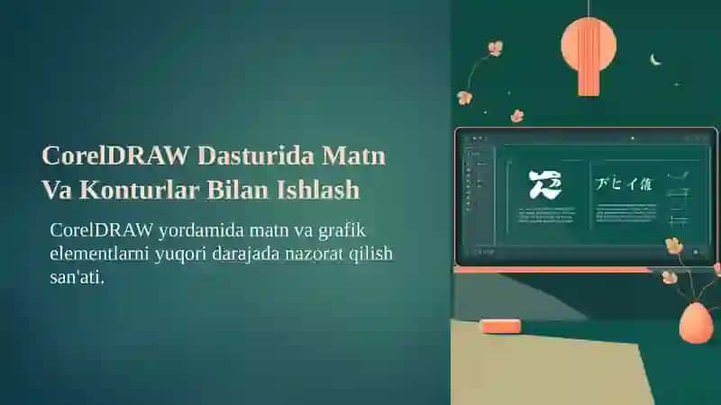 Reja: CorelDRAW Dasturida Matn Va Konturlar Bilan Ishlash 4
