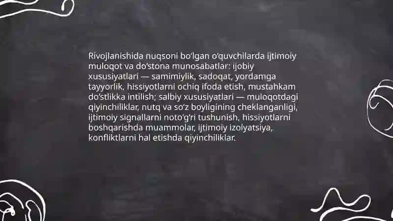 Rivojlanishida nuqsoni bo‘lgan o‘quvchilar shaxsidagi ijobiy va salbiy xususiyatlari 4