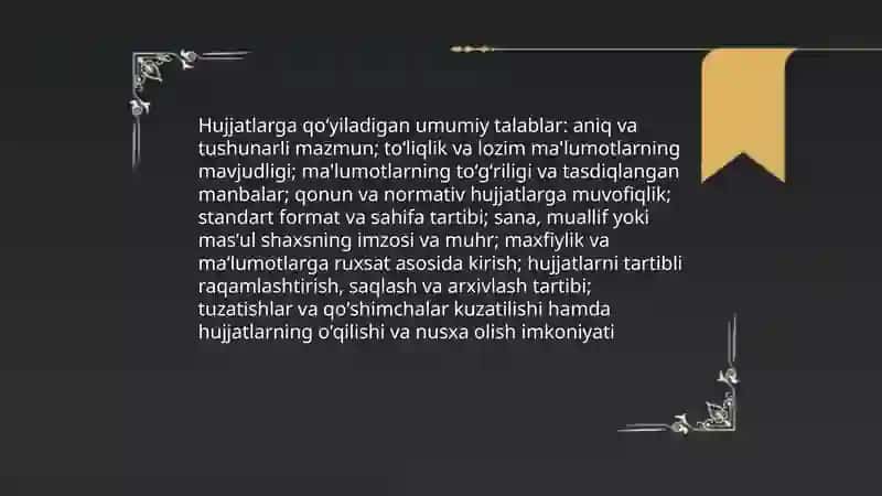 Ish hujjatlari va ularga qoʻyiladigan asosiy talablar hujjatlarning zaruriy qismlari 4
