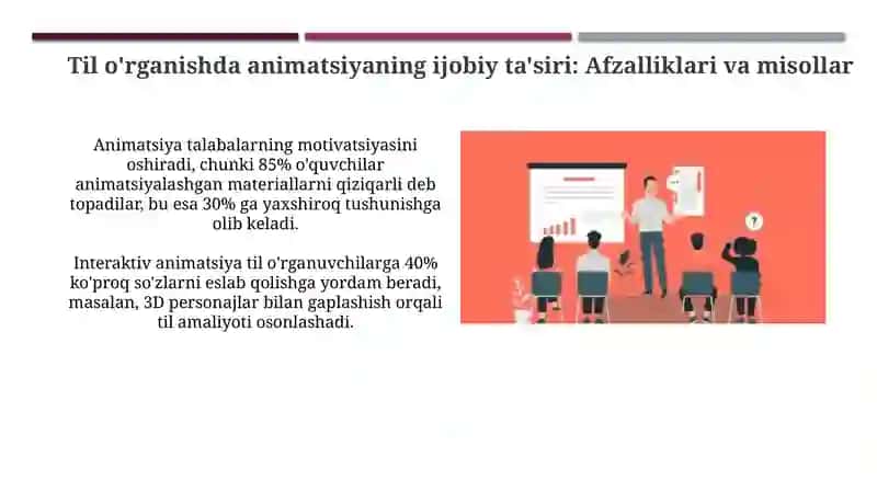 Kompyuter animatsiya usullar va ularni til o’rganishdagi ijobiy ta’siri bo‘yicha taqdimot tayyorlash 4