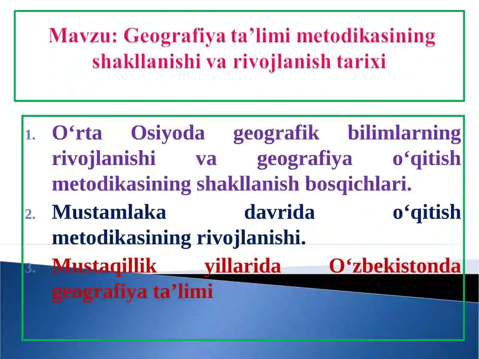 O‘rta Osiyoda geografik bilimlarning rivojlanishi va geografiya o‘qitish metodikasining shakllanish bosqichlari 4