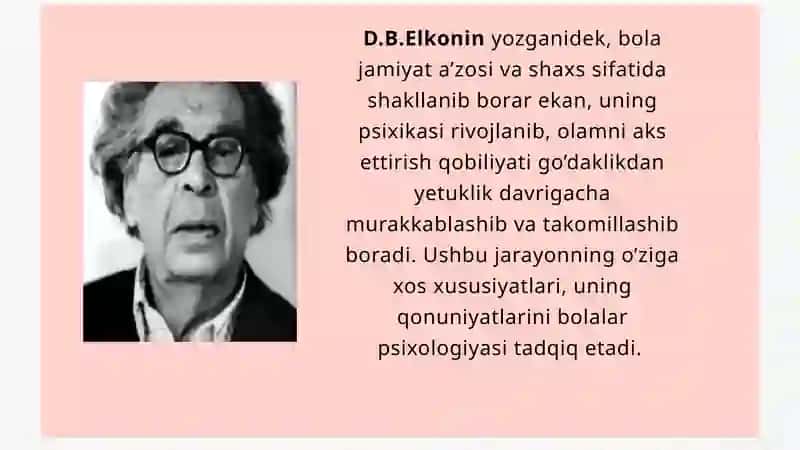 Bolalar psixologiyasi o‘quv fani sifatida. Bolalar psixologiyasi fanining predmeti,vazifasi va tadqiqot metodlari 4