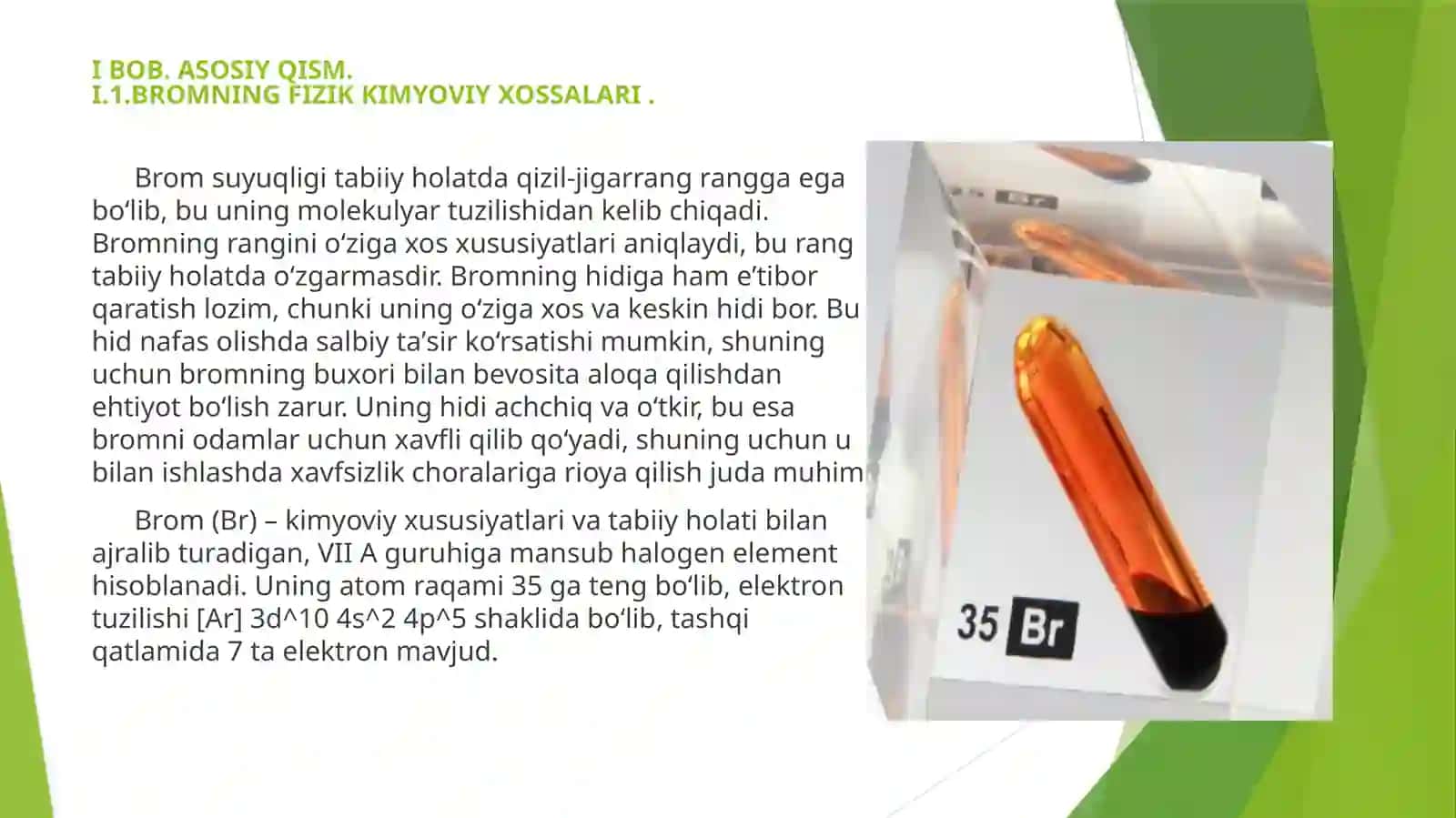 Bromning olinishi: Fizik va kimyoviy xossalari 4