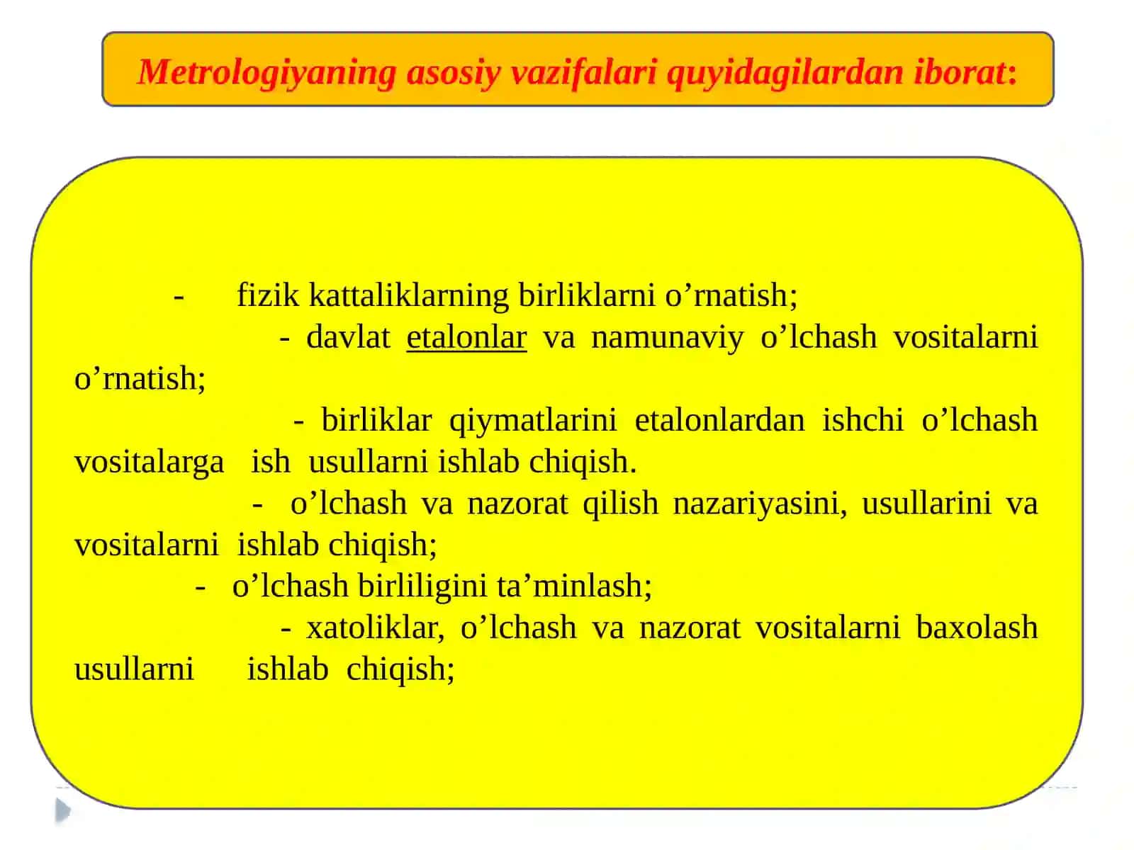 O’LCHASH TUSHUNCHASI. O’LCHASH O’BEKTI. METROLOGIYA, STANDARTLASHTIRISH VA SERTIFIKATSIYALSH 4