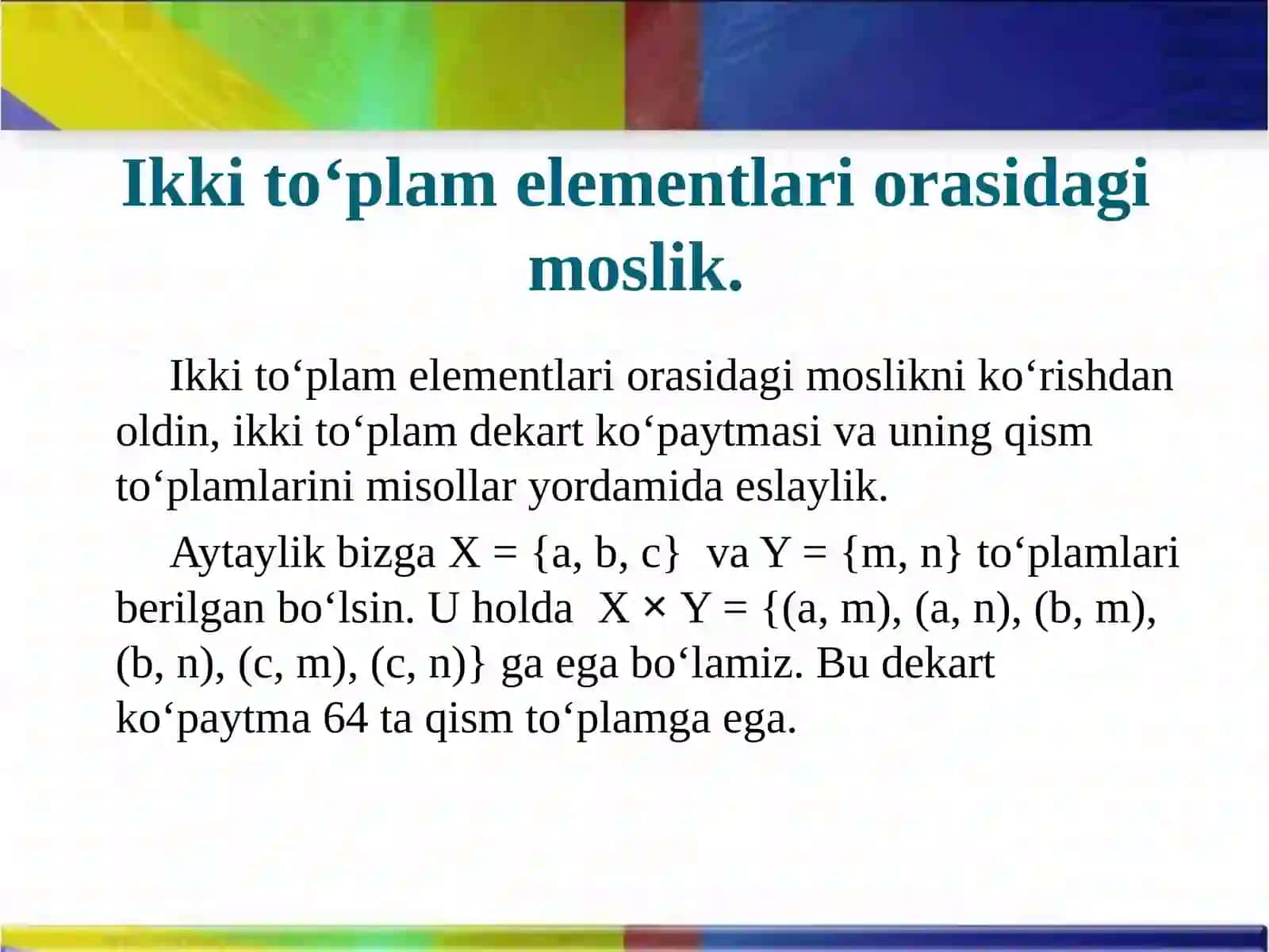 7-Mavzu: Ikkita to`plam elementlari orasidagi moslik. Moslikning grafi va grafigi 4
