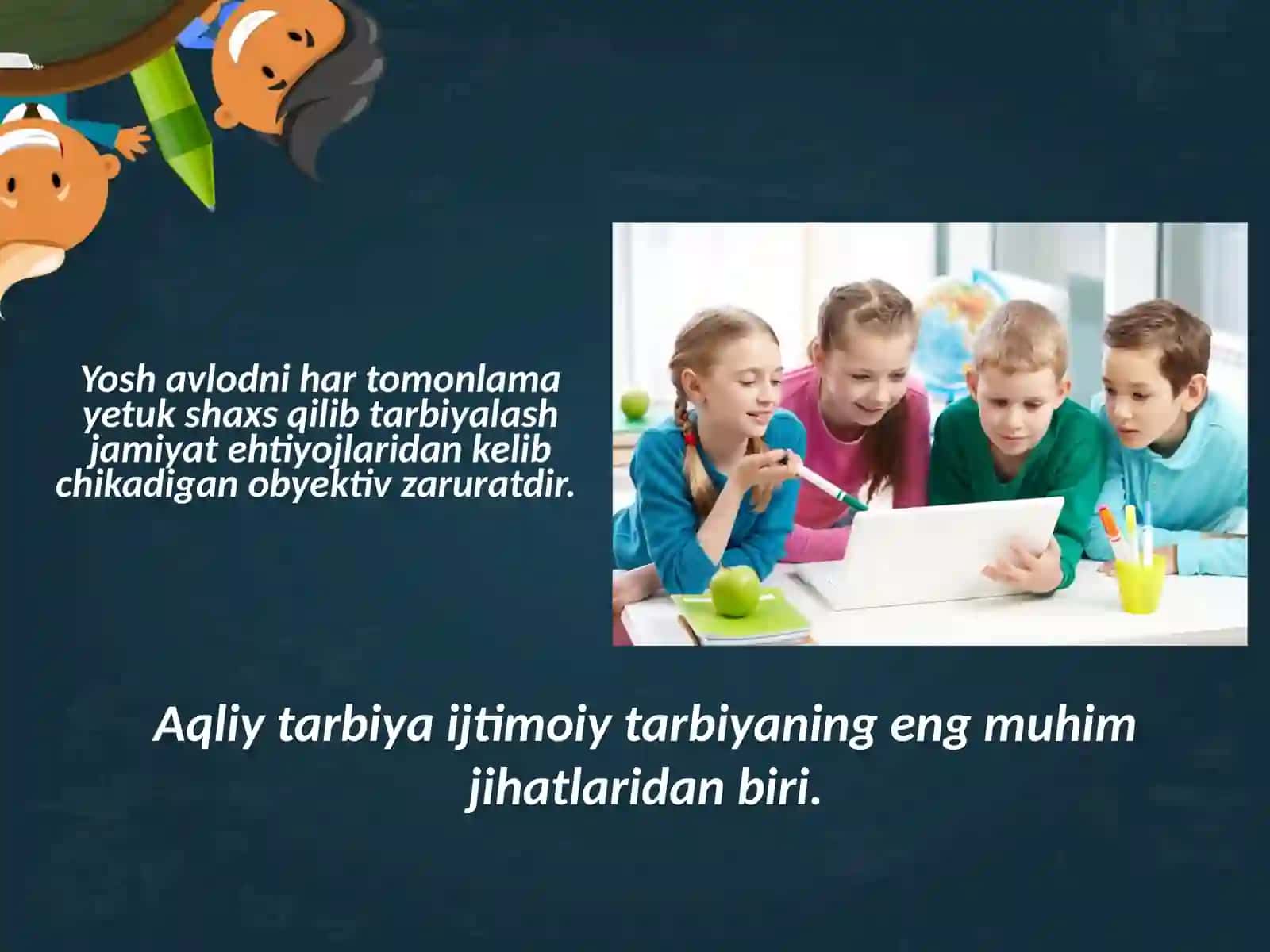 Aqliy tarbiya va uning maqsadlari 4