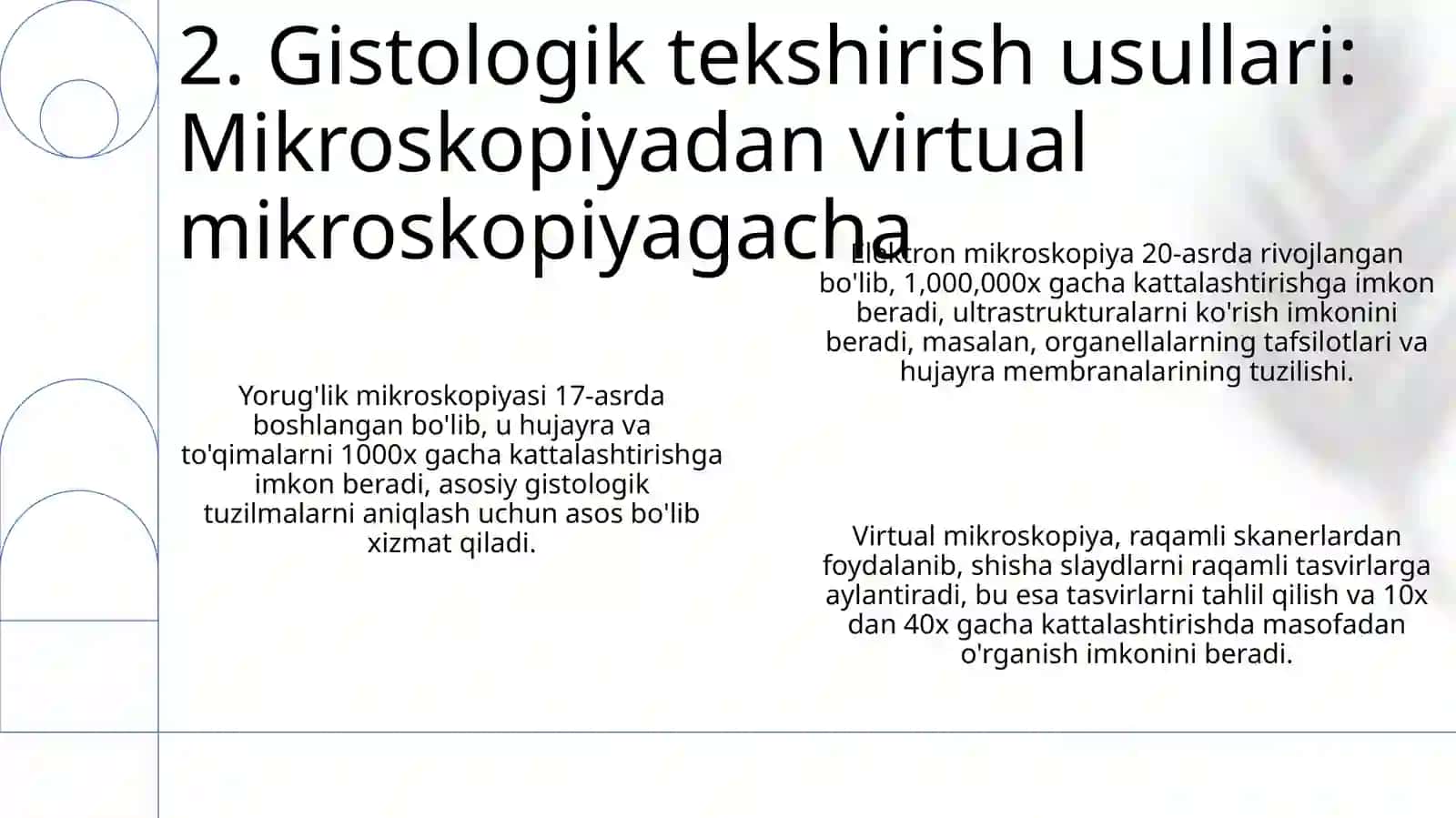 Veterinariya gistologiya fanini tarixi. Gistologik tekshirish uslublari 4