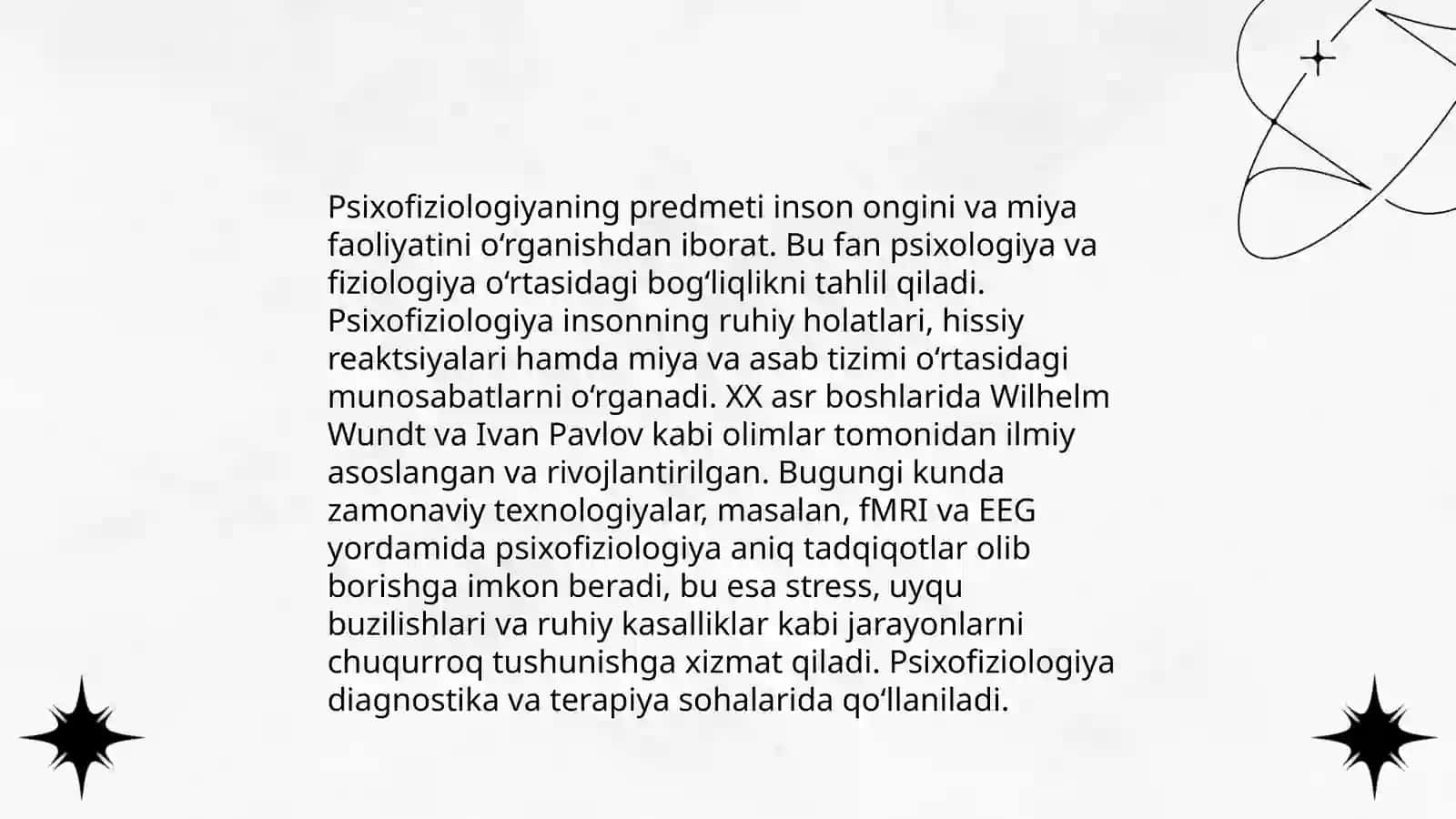 Psixofiziologiya fanining predmeti,maqsadi va vazifalari 4