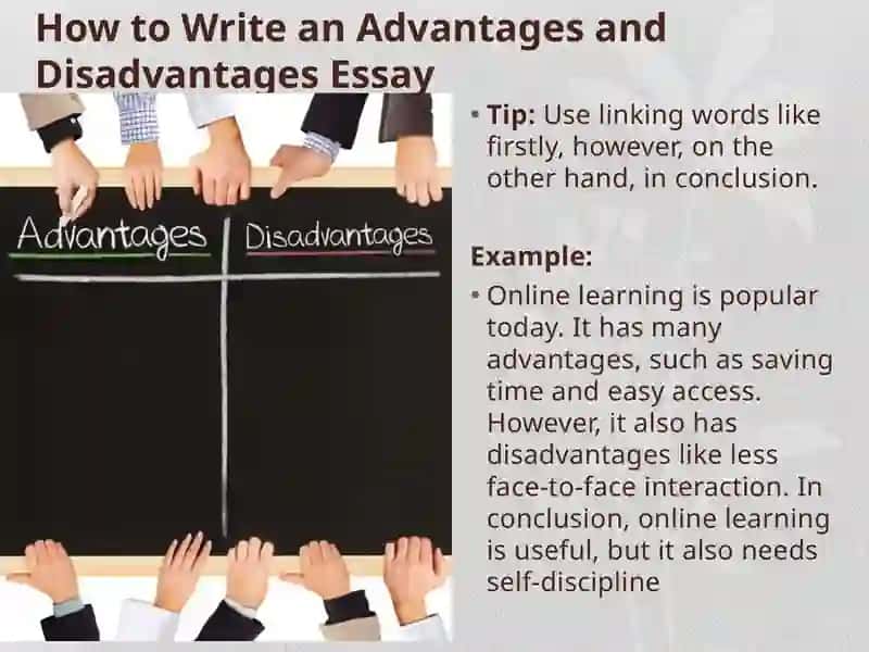 Definition of an advantages and disadvantages essay 4