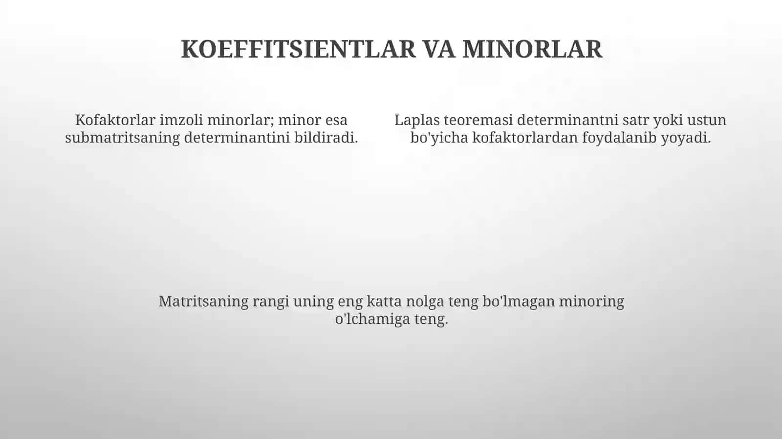 Determinantning qo'shimcha xossalari. Laplas teoremasi. Matritsaning rangini minorlar orqali topish 4
