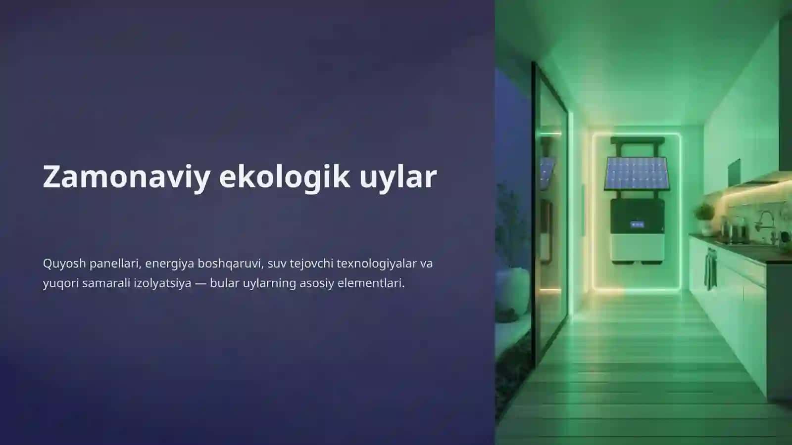 Ekologik Uylar: Barqaror Kelajak Uchun Yashil Uylar 4