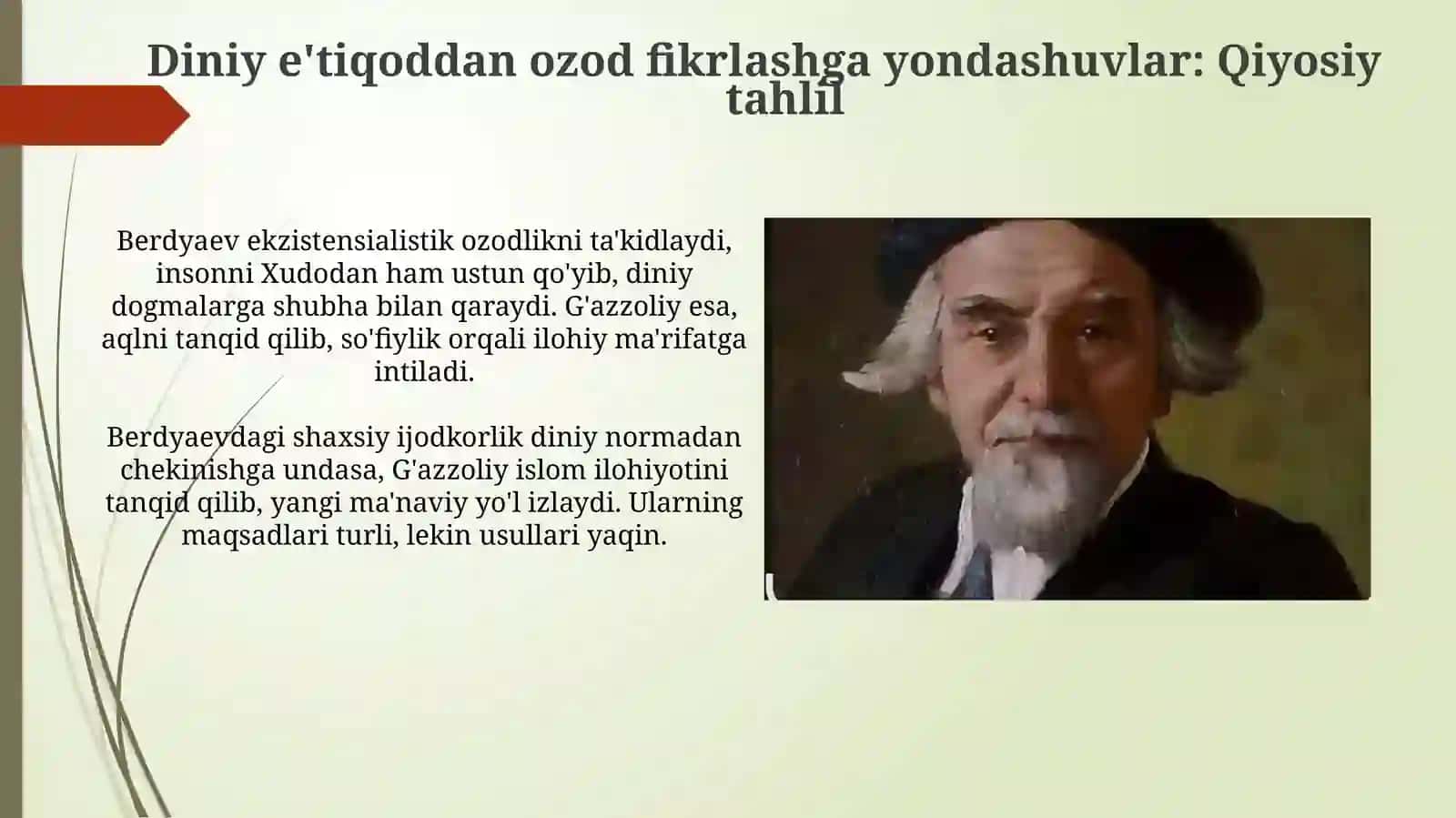 Dinvahurfikrlilik: BerdyaevvaG'azzoliydiniyhurfikrlikg'oyalariniqiyoslashvatahlilqilish 4