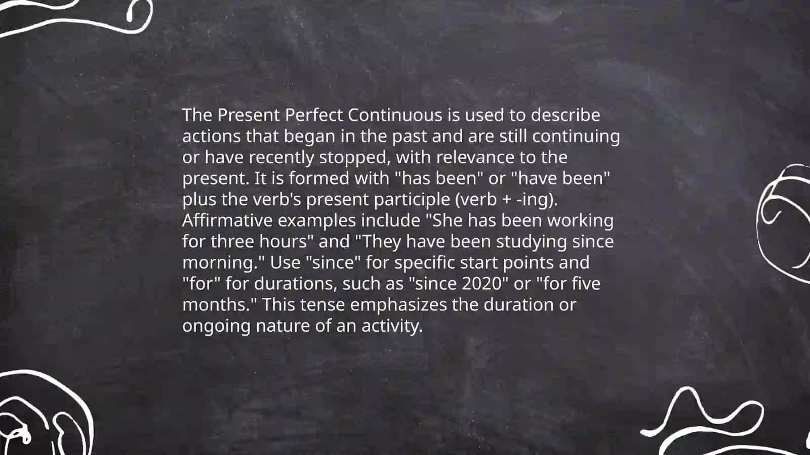 Present perfect continues 4