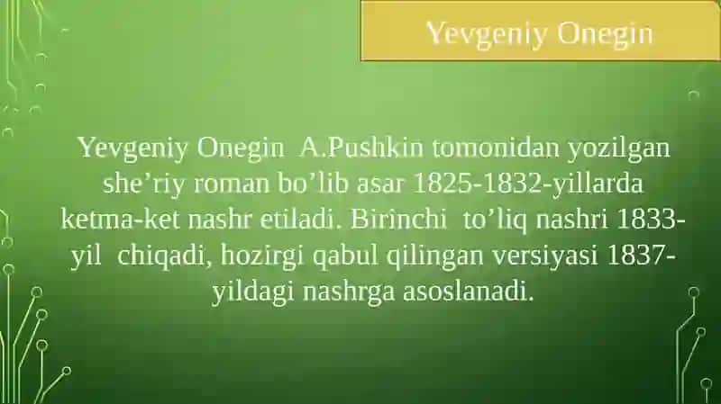 Aleksandr Sergeyevich Pushkin hayoti  va Ijodi hamda «Yevgeniy Onegin» asari tahlili 4