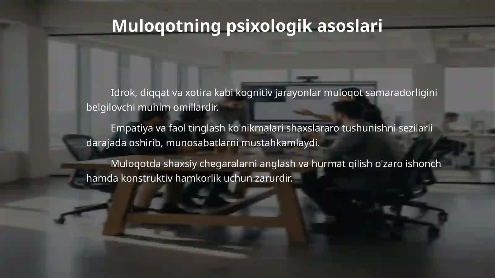 Muloqot va shaxslararo munosabatlar psixologiyasi 4