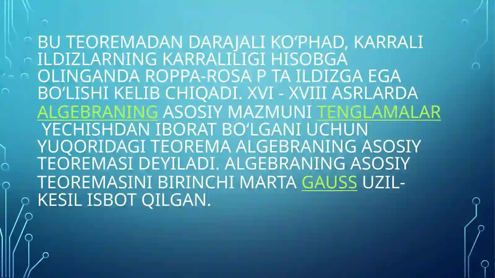 ALGEBRA SONLAR NAZARIYASI FANIDAN TAYYORLAGAN TAQDIMOYI. MAVZU-ALGEBRANING ASOSIY TEOREMASI 4