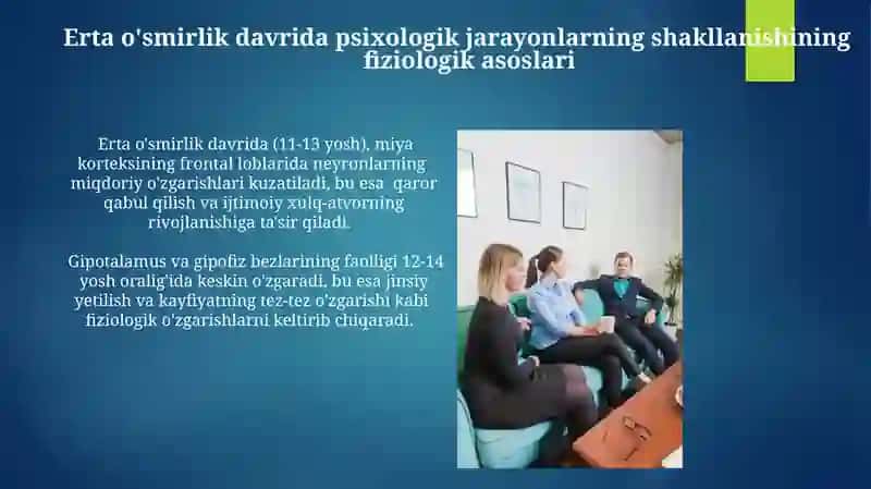 Erta o'smirlik davrida psixologik jarayonlarning shakllanish xususiyatlari 4
