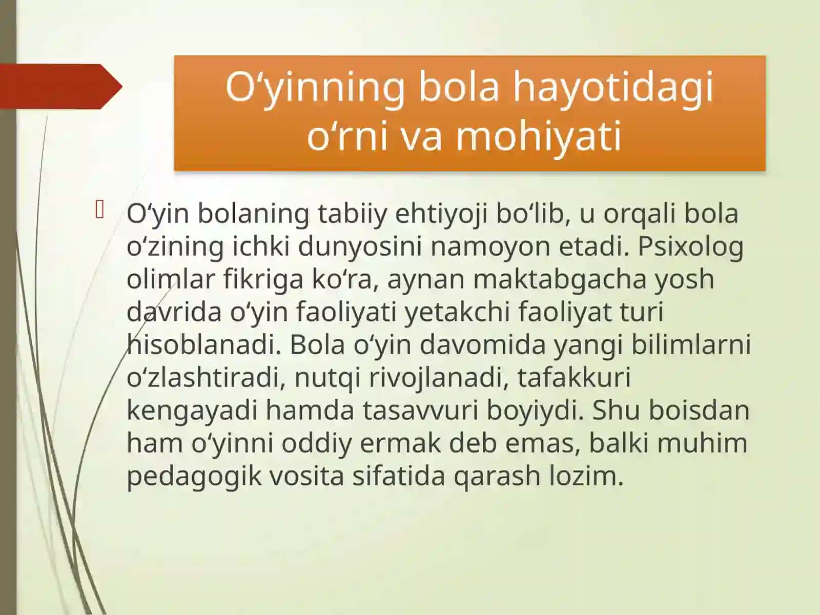 O'YIN BOLAFAOLIYATINING ASOSIY TURI SIFATIDA 4