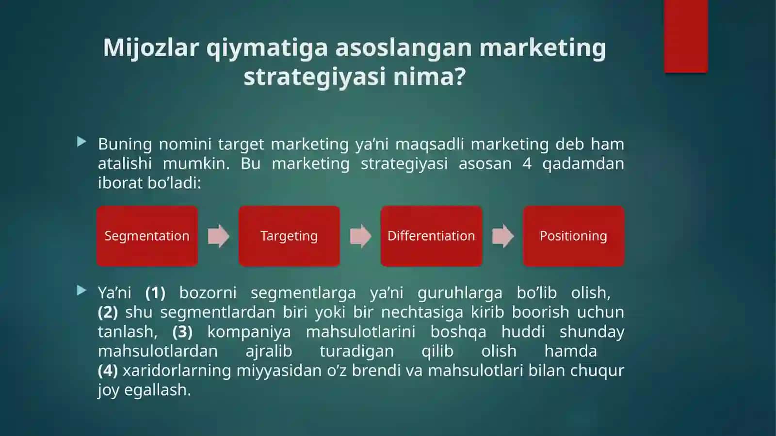 Mijozlar qiymatiga asoslangan marketing strategiyasi 4