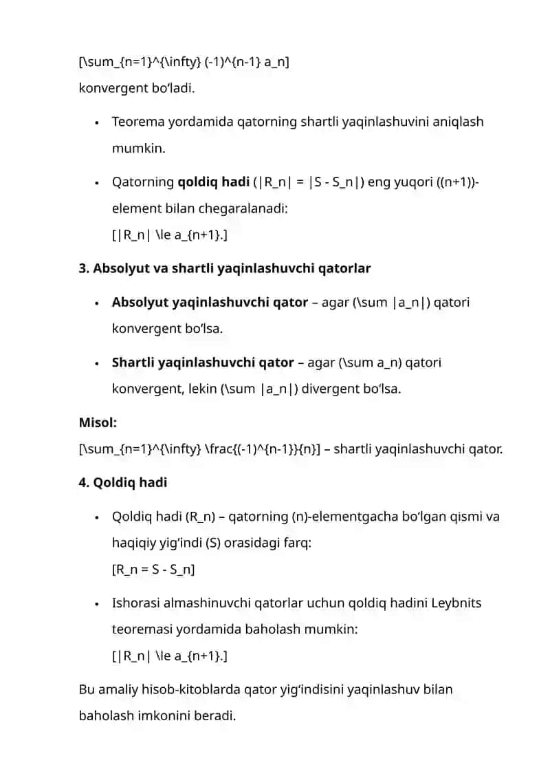 ISHORASI ALMASHINUVCHI VA OʻZGARUVCHAN ISHORALI SONLI QATORLAR, LEYBNITS TEOREMASI, ABSOLYUT VA SHARTLI YAQINLASHUVCHI QATORLAR, QOLDIQ HADI 4
