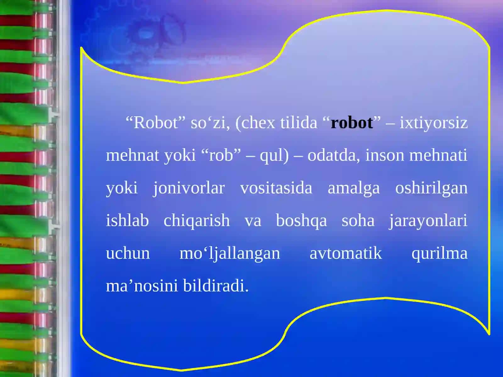 Robotlarning atrof-muhit bilan o‘zaro aloqasi 4