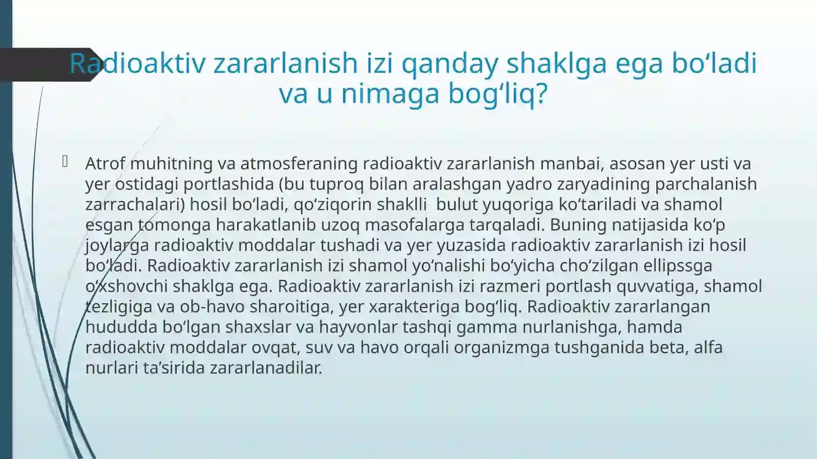 FAVQULOTDA VAZIYATNI BAHOLASH. RADIATSION HOLAT. RADIOAKTIV ZARARLANISH MANBAALARI. RADIOAKTIV ZARARLANISH ZONALARI TAVSIFI 4