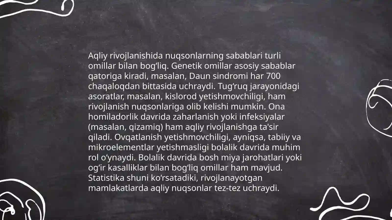 Aqliy rivojlanishida nuqsoni bo'lgan bolalar. Daun sindromli bolalarni kelib chiqish sabablari. Daun sindromli bolalar turlari 4